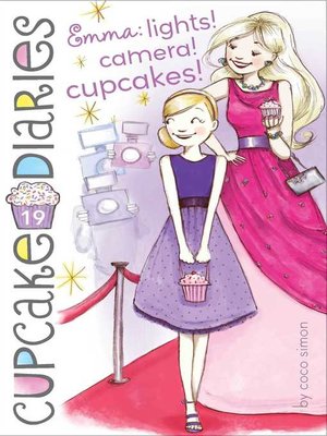 cover image of Emma: Lights! Camera! Cupcakes!
